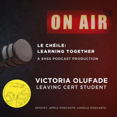 episode E6:Le Chéile Learning Together - Victoria Olufade artwork