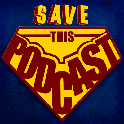 Save This Podcast