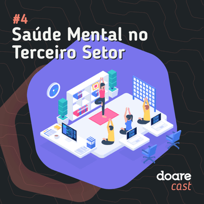 episode #4 - Saúde Mental no Terceiro Setor artwork