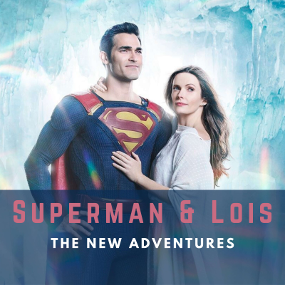 Superman & Lois: The New Adventures
