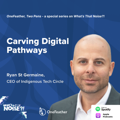 episode One Feather Two Pens - Episode 13: Carving Digital Pathways artwork