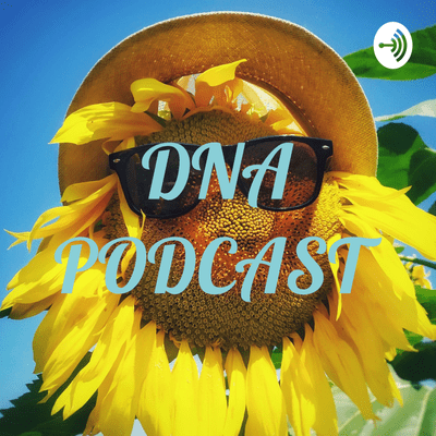 DNA PODCAST