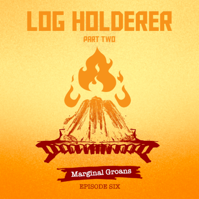 episode Log Holderer, Part Two artwork