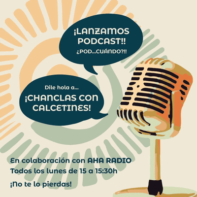 episode Episodio Piloto: Chanclas con Calcetines artwork