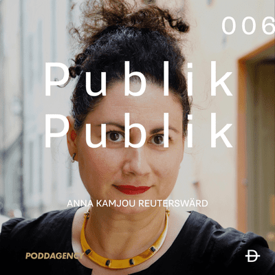episode 6. Anna Kamjou Reuterswärd artwork