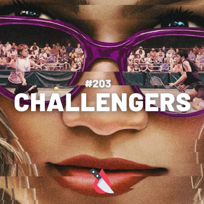 episode #203 - Challengers artwork