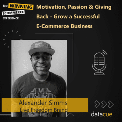 episode TWE 44: Motivation, Passion & Giving Back - Ways to Grow a Successful Ecommerce Business artwork