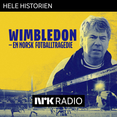 Wimbledon - en norsk fotballtragedie (2:2)