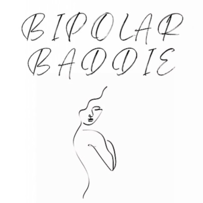 episode Bipolar Baddies Ep. 1: Bipolar Disorder, Pt 1: Some People Are Just A**holes, Not You! artwork