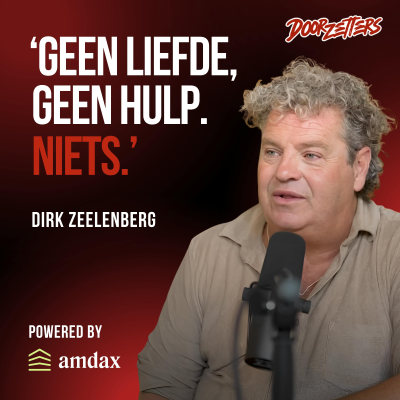 episode Dirk Zeelenberg - Van MISHANDELING thuis naar WERELDWIJDE ceremonies artwork