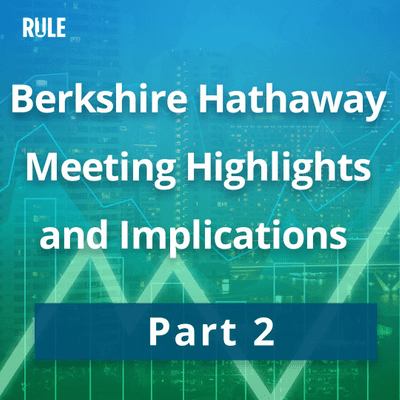 episode 316- Berkshire Hathaway Meeting Highlights and Implications Part 2 artwork
