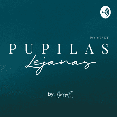 Pupilas Lejanas