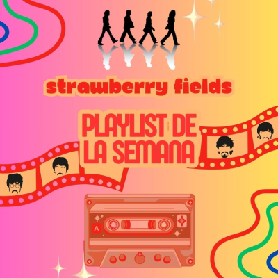 episode La Playlist de Strawberry Fields. Beatles 69-70. artwork