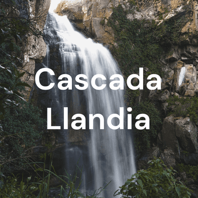 Imagen de portada del programa Cascada Llandia