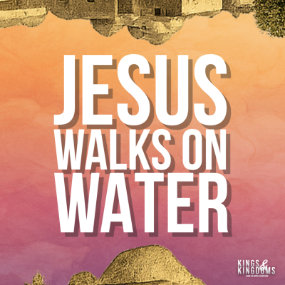 episode Kings & Kingdoms Part 2: Jesus Walks on Water | Pastor Benny Ferguson | 6.15.25 artwork