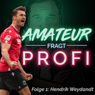 episode AFP #1 - Thema Fußball mit Hendrik Weydandt von Hannover 96 artwork