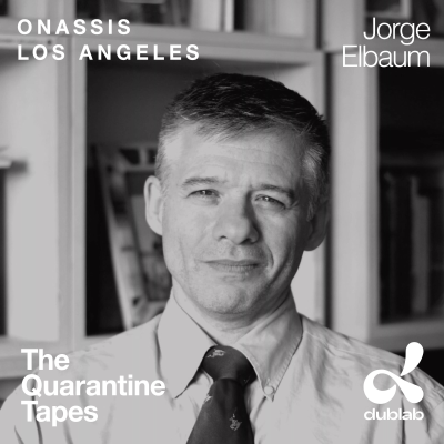 episode The Quarantine Tapes Argentina 257: Jorge Elbaum artwork