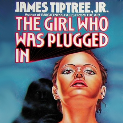 episode La muchacha que estaba conectada, de James Tiptree, Jr. (Audio relato voz humana) artwork