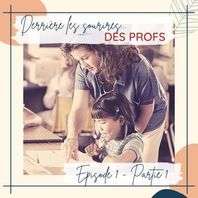 episode Derrière les sourires des profs #1, partie 1 artwork
