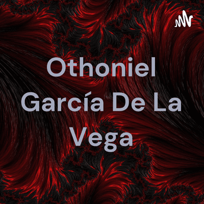 Othoniel García De La Vega