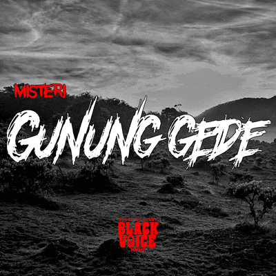 episode Podcast Horor || Pengalaman Mendaki Gunung Gede artwork