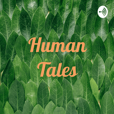 Human Tales