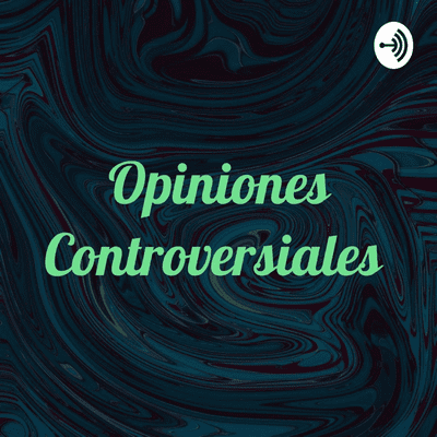 Opiniones Controversiales