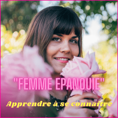 episode FemmeÉpanouie#1 : Apprendre à se connaître artwork