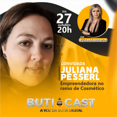 episode Juliana Pesserl |Omnes Cosméticos [ButiCast] #05 artwork