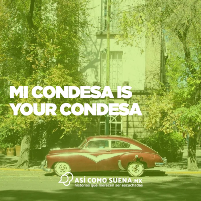 episode Mi Condesa is your Condesa artwork