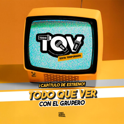episode Todo Que Ver con el Grupero 🤠 artwork