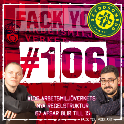 episode 106 - Arbetsmiljöverkets nya regelstruktur - 67 AFS:ar blir till 15 artwork