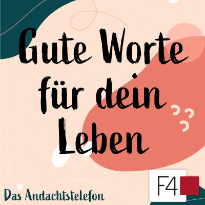 episode Gute Worte für dein Leben - Verbunden mit dem Weinstock - Susanne Albrecht artwork