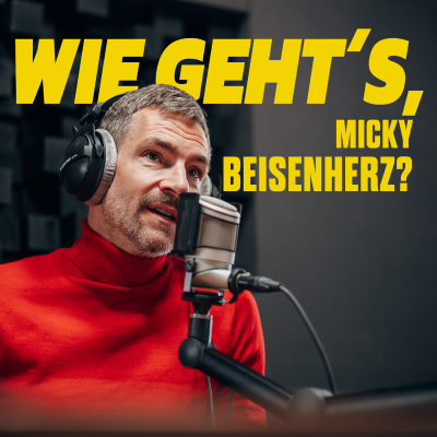 episode Wie geht's, Micky Beisenherz? - Folge 7 artwork