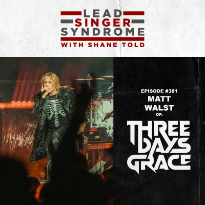 episode Matt Walst (Three Days Grace, My Darkest Days ) artwork