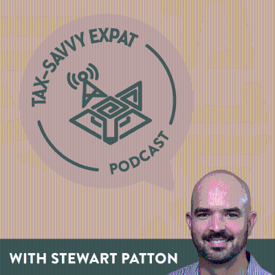 episode Episode 7: Non-US Tax (Plus Expat v. Digital Nomad) artwork