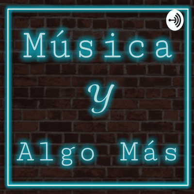 Música Y Algo Más