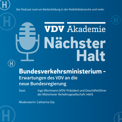 episode #120: Bundesverkehrsministerium - Erwartungen des VDV an die neue Bundesregierung artwork