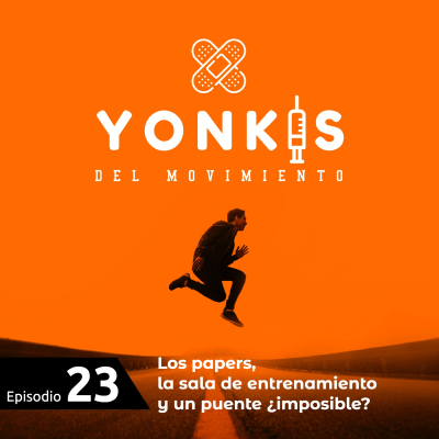 episode 23. Los papers, la sala de entrenamiento y un puente ¿imposible? artwork