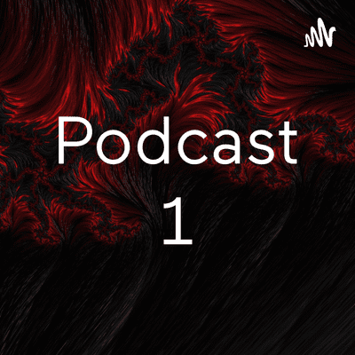 Podcast 1