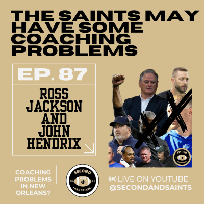 episode Missing Out On Potential Coaches? The Saints Might Have Some Problems artwork