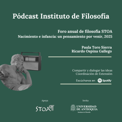 episode Foro anual de filosofía STOA. Nacimiento e infancia: un pensamiento por venir , 2025 artwork