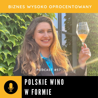 episode #57 - POLSKIE WINO W FORMIE - Patrycja Nawrocka artwork