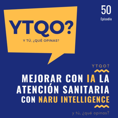episode Mejorar con IA la atención sanitaria con Naru Intelligence artwork