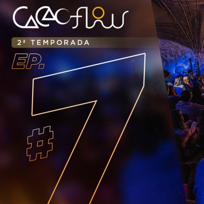 episode CACAO FLOW - T2 - #007 artwork