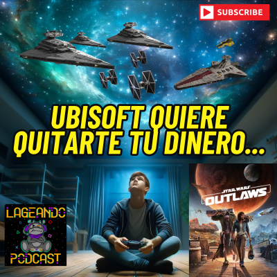 episode 243. Ubisoft quiere quitarte tu dinero... artwork