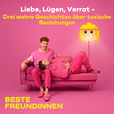 episode Liebe, Lügen, Verrat - Drei wahre Geschichten über toxische Beziehungen artwork