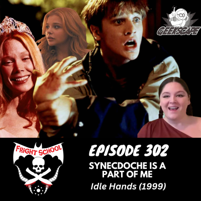 episode 302 - Synecdoche is a Part of Me - Idle Hands (1999) artwork