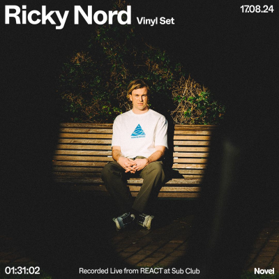 episode Novelcast with Ricky Nord (Recorded Live From REACT at Sub Club) - 17.08.24 artwork
