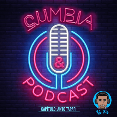 episode Cumbia & Podcast - Anto Tapari (Lurango Pro) artwork